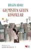 Zaman Bisikleti 2: Geçmişten Gelen Konuklar- Çocuk Kitabı